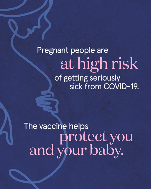 Pregnant people are at high risk of getting sick from COVID